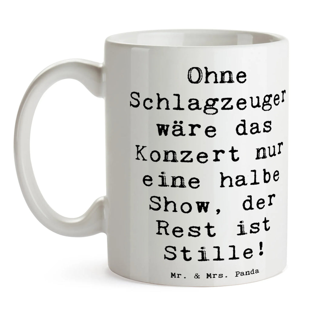 Tasse Spruch Schlagzeug Konzert Teetasse, Keramiktasse, Tasse, Tasse mit Motiven, Tasse mit Zitaten, Bürotasse, Geschenktasse, Porzellantasse, Kaffeetasse, Instrumente, Geschenke Musiker, Musikliebhaber