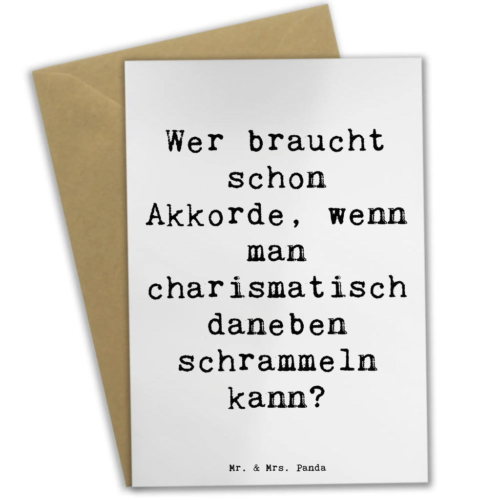 Greetings card Saying Wer braucht schon Akkorde, wenn man charismatisch daneben schrammeln kann? Karte, Geburtstagskarte, Ansichtskarten, Grußkarte, Klappkarte, Glückwunschkarte, Hochzeitskarte, Einladungskarte, Instrumente, Geschenke Musiker, Musikliebhaber