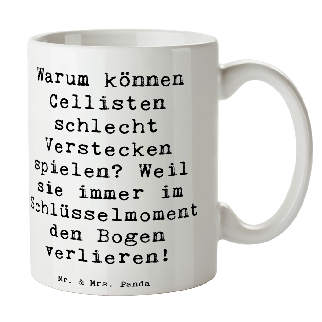 Mug Saying Warum können Cellisten schlecht Verstecken spielen? Weil sie immer im Schlüsselmoment den Bogen verlieren! Tasse mit Motiven, Porzellantasse, Tasse, Bürotasse, Kaffeetasse, Teetasse, Tasse mit Zitaten, Keramiktasse, Geschenktasse, Instrumente, Geschenke Musiker, Musikliebhaber