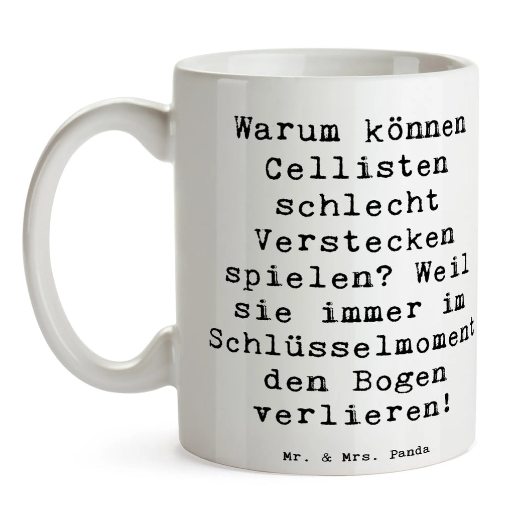 Mug Saying Warum können Cellisten schlecht Verstecken spielen? Weil sie immer im Schlüsselmoment den Bogen verlieren! Tasse mit Motiven, Porzellantasse, Tasse, Bürotasse, Kaffeetasse, Teetasse, Tasse mit Zitaten, Keramiktasse, Geschenktasse, Instrumente, Geschenke Musiker, Musikliebhaber