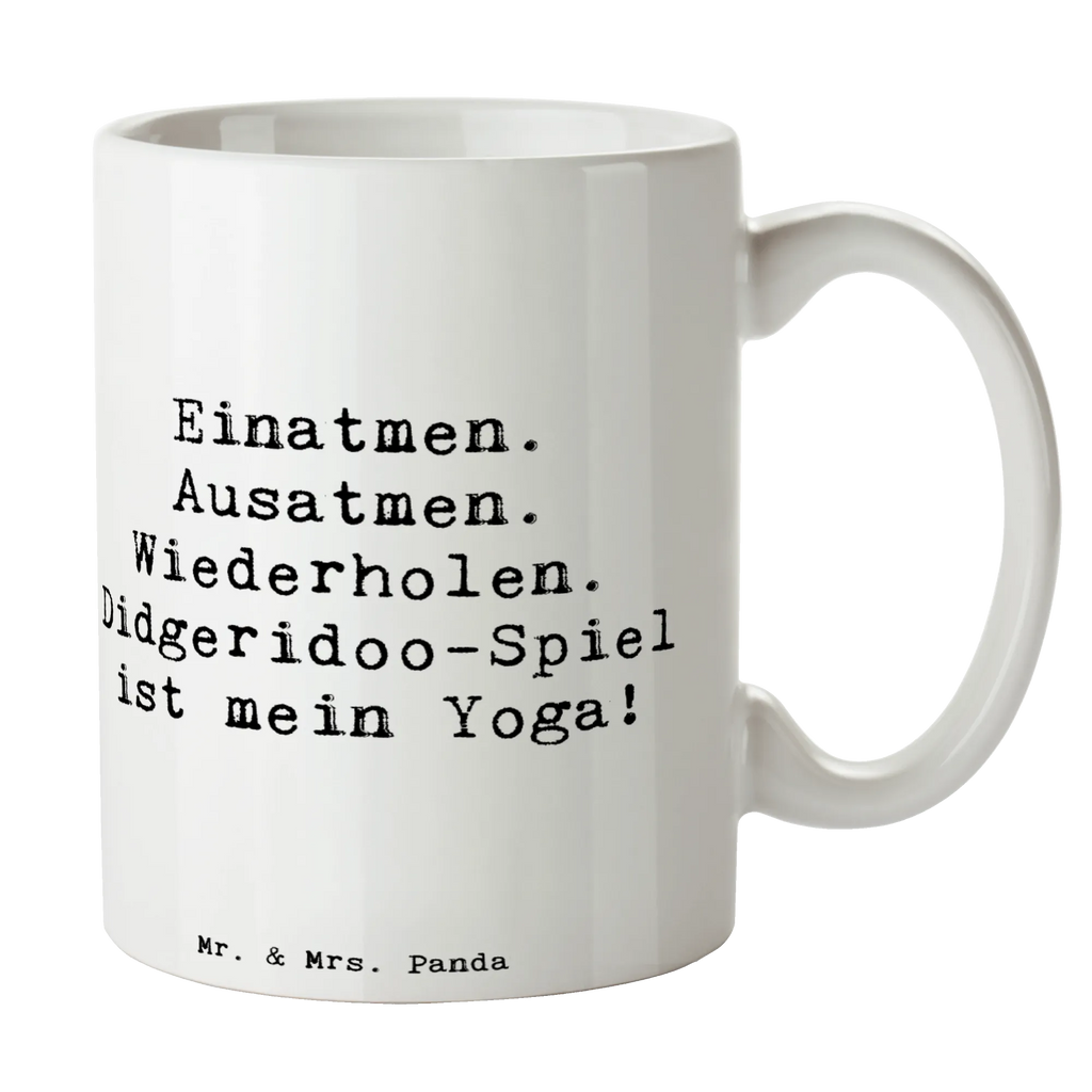 Tasse Spruch Didgeridoo Yoga Tasse, Geschenktasse, Tasse mit Motiven, Kaffeetasse, Porzellantasse, Bürotasse, Keramiktasse, Tasse mit Zitaten, Teetasse, Instrumente, Geschenke Musiker, Musikliebhaber