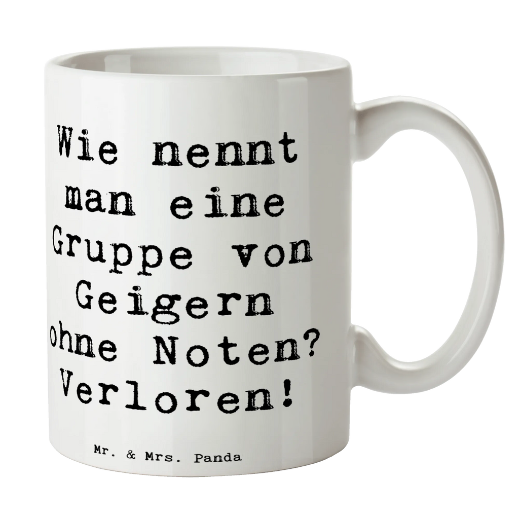 Tasse Spruch Verlorene Geiger Tasse mit Zitaten, Teetasse, Keramiktasse, Porzellantasse, Kaffeetasse, Geschenktasse, Tasse, Bürotasse, Tasse mit Motiven, Instrumente, Geschenke Musiker, Musikliebhaber