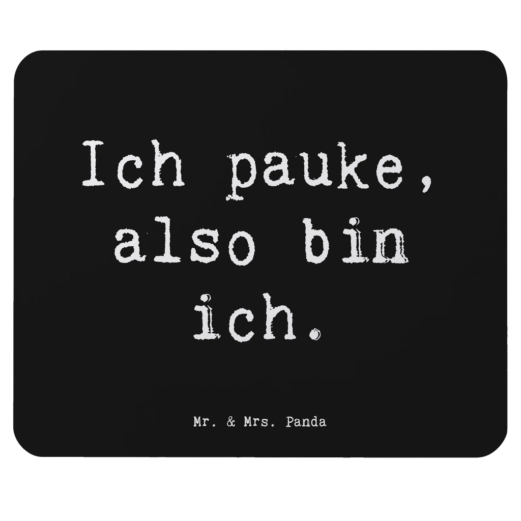 Mouse mat Saying Ich pauke, also bin ich. Mauspad, Designer Mauspad, Computer zubehör, Mauspad Büro, Arbeitszimmer, Mausunterlage, Büroausstattung, Einzigartiges Mauspad, Mousepad, PC Zubehör, Instrumente, Geschenke Musiker, Musikliebhaber