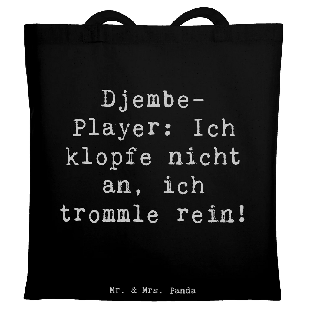 Tragetasche Spruch Djembe Rhythmus Beuteltasche, Beutel, Einkaufstasche, Jutebeutel, Stoffbeutel, Tasche, Shopper, Umhängetasche, Strandtasche, Schultertasche, Stofftasche, Tragetasche, Badetasche, Jutetasche, Einkaufstüte, Laptoptasche, Instrumente, Geschenke Musiker, Musikliebhaber