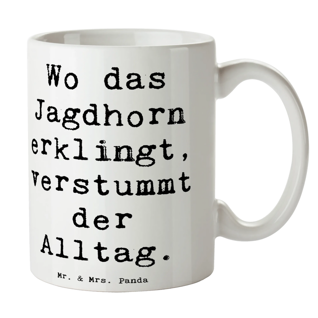 Mug Saying Wo das Jagdhorn erklingt, verstummt der Alltag. kaffeebecher bedruckt, Teebecher, Tasse mit Motiv, statement tasse, Kaffeetasse, Keramikbecher, tasse für kaffee, Bürotasse, Keramiktasse, hochwertige tasse, schöne tasse, Frühstücksbecher, Mug, Tasse mit Spruch, Coffee Mug, haferl, Dekotasse, Pott, Kakaotasse, Henkelbecher, kaffeetasse keramik, tasse für büro, Becher, Bürobecher, kaffeetasse bedruckt, Geschenktasse, Tasse, Teetasse, kaffeebecher keramik, Kaffeepott, Henkeltasse, Trinkbecher, Kaffeebecher, design tasse, Motivtasse, heißgetränkebecher, Trinktasse, Bedruckte Tasse, Sprüchetasse, Frühstückstasse, Teepott, milchkaffeetasse, Designtasse, Instrumente, Geschenke Musiker, Musikliebhaber