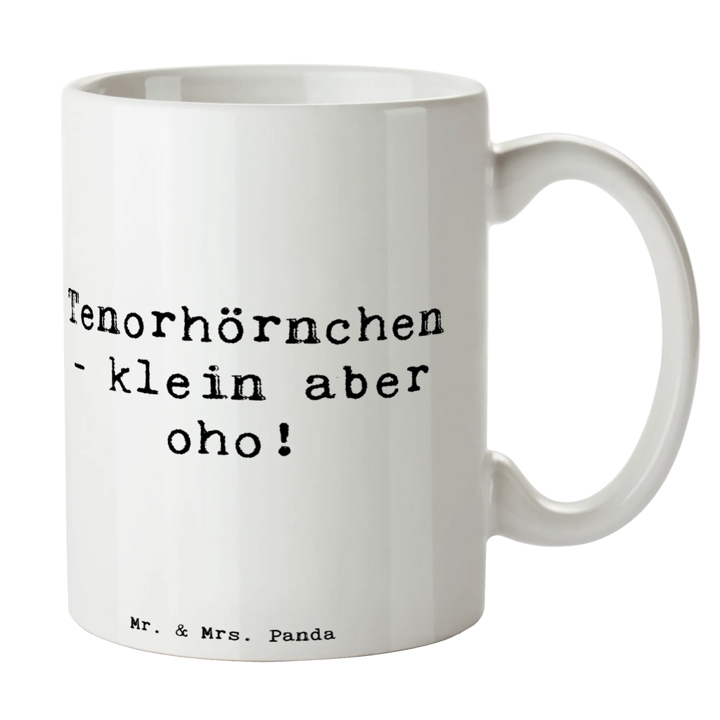 Tasse Spruch Tenorhörnchen Magie Geschenktasse, Tasse, Kaffeetasse, Porzellantasse, Teetasse, Keramiktasse, Tasse mit Motiven, Tasse mit Zitaten, Bürotasse, Instrumente, Geschenke Musiker, Musikliebhaber