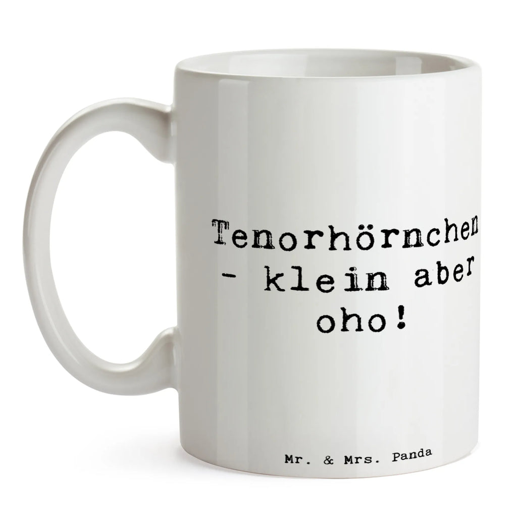 Tasse Spruch Tenorhörnchen Magie Geschenktasse, Tasse, Kaffeetasse, Porzellantasse, Teetasse, Keramiktasse, Tasse mit Motiven, Tasse mit Zitaten, Bürotasse, Instrumente, Geschenke Musiker, Musikliebhaber