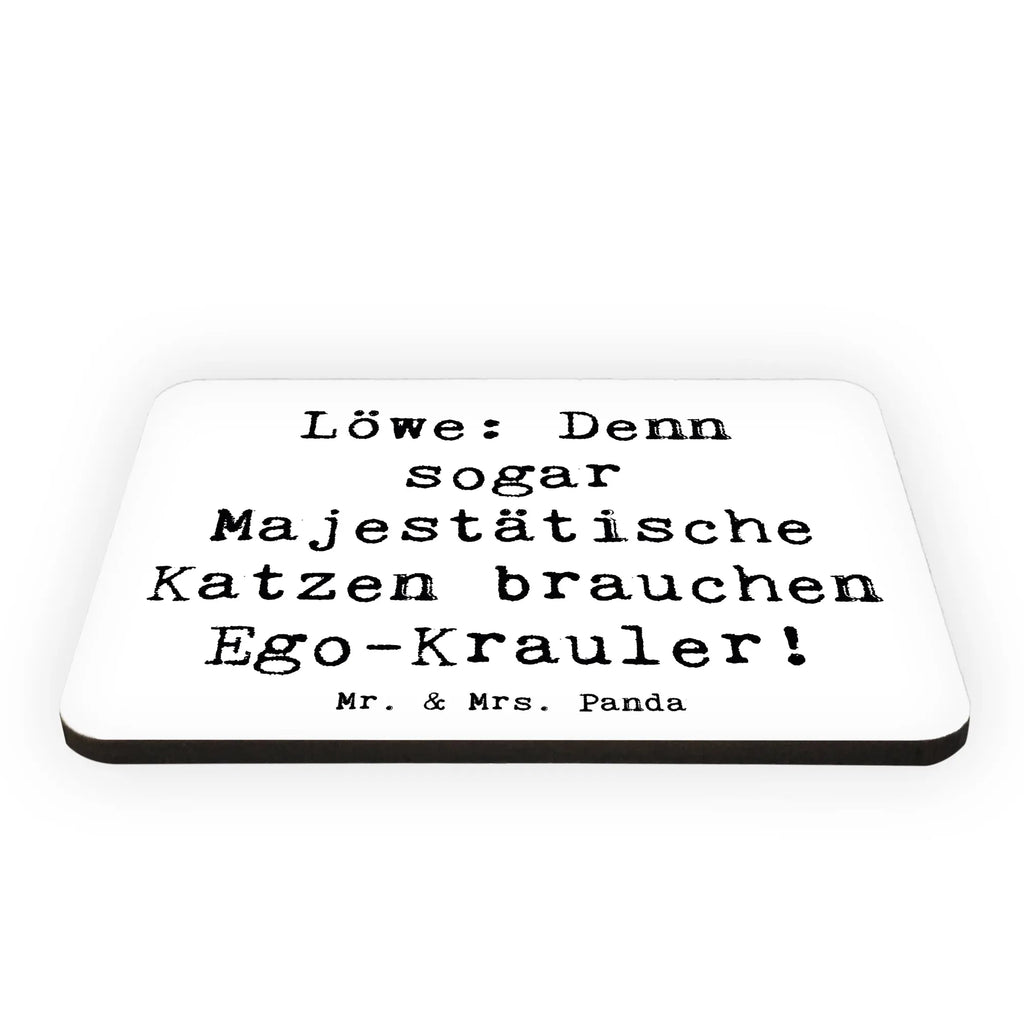 Magnet Saying Löwe: Denn sogar Majestätische Katzen brauchen Ego-Krauler! Dekomagnet, Souvenir Magnet, Kühlschrank Dekoration, Whiteboard Magnet, Notiz Magnet, Pinnwandmagnet, Motivmagnete, Kühlschrankmagnet, Tierkreiszeichen, Sternzeichen, Horoskop, Astrologie, Aszendent