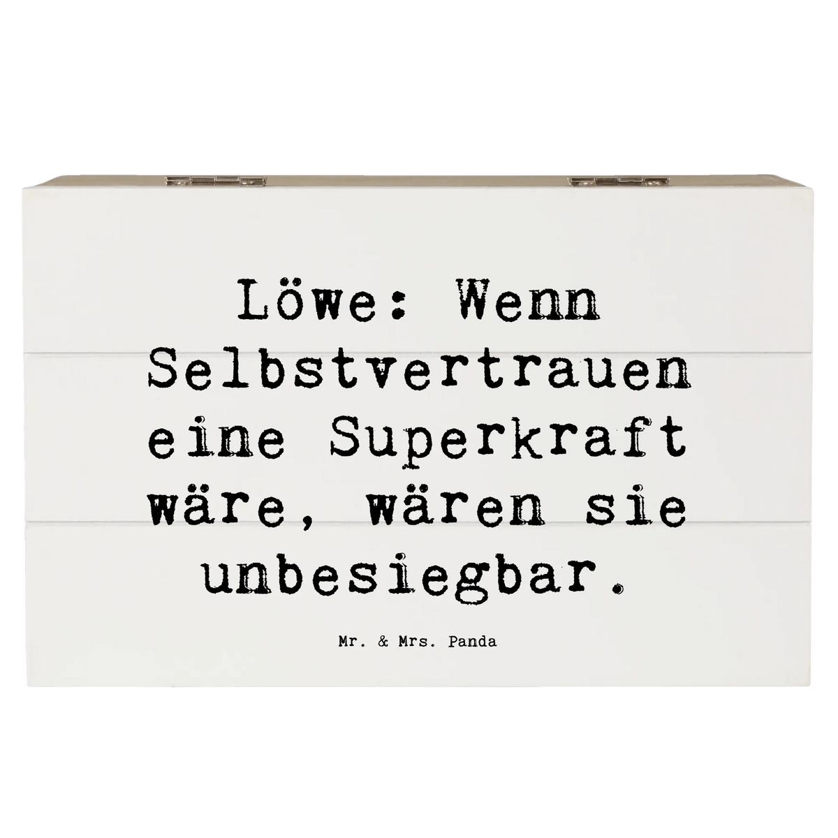 Wooden chest Saying Löwe: Wenn Selbstvertrauen eine Superkraft wäre, wären sie unbesiegbar. constellations, birthdays, astrology, date of birth, month of birth