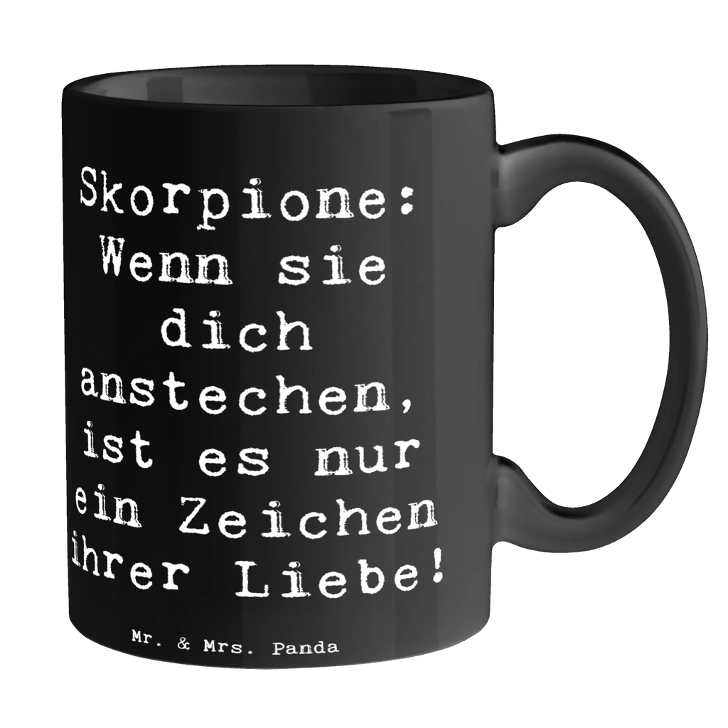 Mug Saying Skorpione: Wenn sie dich anstechen, ist es nur ein Zeichen ihrer Liebe! Bürotasse, Porzellantasse, Tasse mit Zitaten, Tasse mit Motiven, Teetasse, Keramiktasse, Geschenktasse, Kaffeetasse, Tasse, Tierkreiszeichen, Sternzeichen, Horoskop, Astrologie, Aszendent