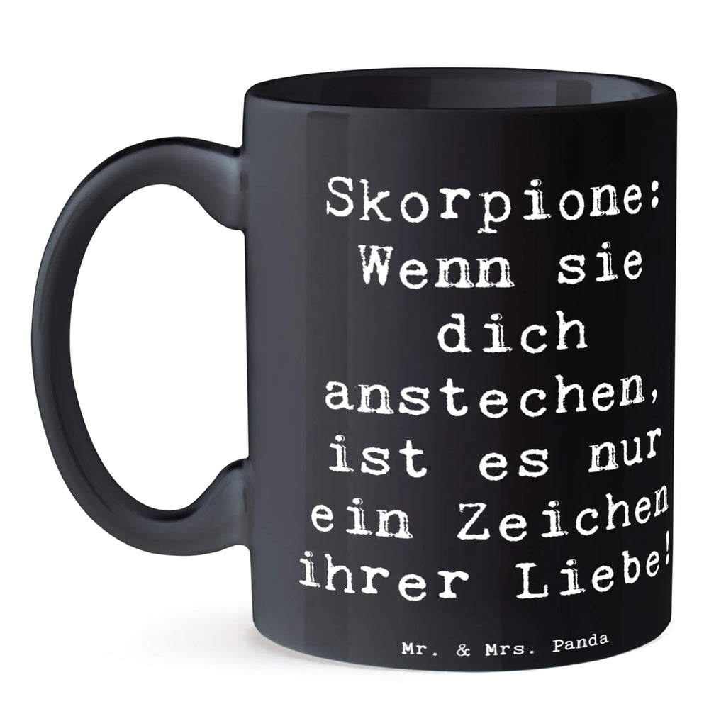Mug Saying Skorpione: Wenn sie dich anstechen, ist es nur ein Zeichen ihrer Liebe! Bürotasse, Porzellantasse, Tasse mit Zitaten, Tasse mit Motiven, Teetasse, Keramiktasse, Geschenktasse, Kaffeetasse, Tasse, Tierkreiszeichen, Sternzeichen, Horoskop, Astrologie, Aszendent