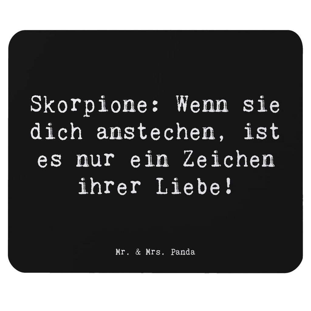 Mouse mat Saying Skorpione: Wenn sie dich anstechen, ist es nur ein Zeichen ihrer Liebe! Mauspad Büro, Mousepad, Büroausstattung, Mausunterlage, Arbeitszimmer, Mauspad, Einzigartiges Mauspad, Computer zubehör, PC Zubehör, Designer Mauspad, Tierkreiszeichen, Sternzeichen, Horoskop, Astrologie, Aszendent