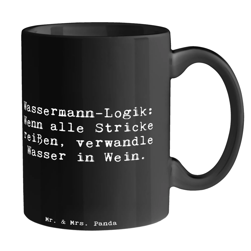 Tasse Spruch Wassermann Logik Bürotasse, Kaffeetasse, Tasse mit Motiven, Tasse, Porzellantasse, Tasse mit Zitaten, Keramiktasse, Teetasse, Geschenktasse, Tierkreiszeichen, Sternzeichen, Horoskop, Astrologie, Aszendent