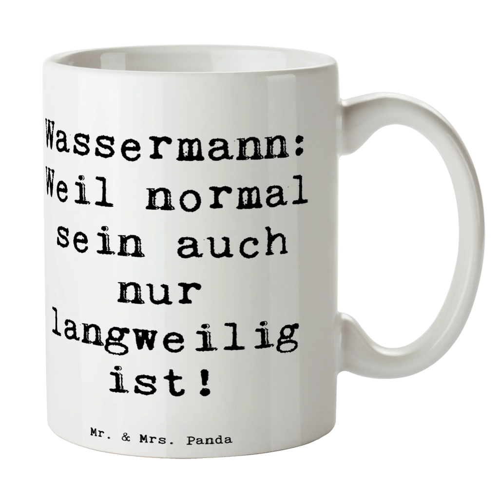 Tasse Spruch Wassermann Unikat Bürotasse, Keramiktasse, Geschenktasse, Tasse, Teetasse, Tasse mit Zitaten, Tasse mit Motiven, Porzellantasse, Kaffeetasse, Tierkreiszeichen, Sternzeichen, Horoskop, Astrologie, Aszendent