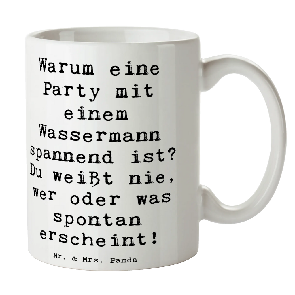 Tasse Spruch Wassermann Party Bürotasse, Geschenktasse, Teetasse, Kaffeetasse, Tasse mit Motiven, Porzellantasse, Tasse, Tasse mit Zitaten, Keramiktasse, Tierkreiszeichen, Sternzeichen, Horoskop, Astrologie, Aszendent