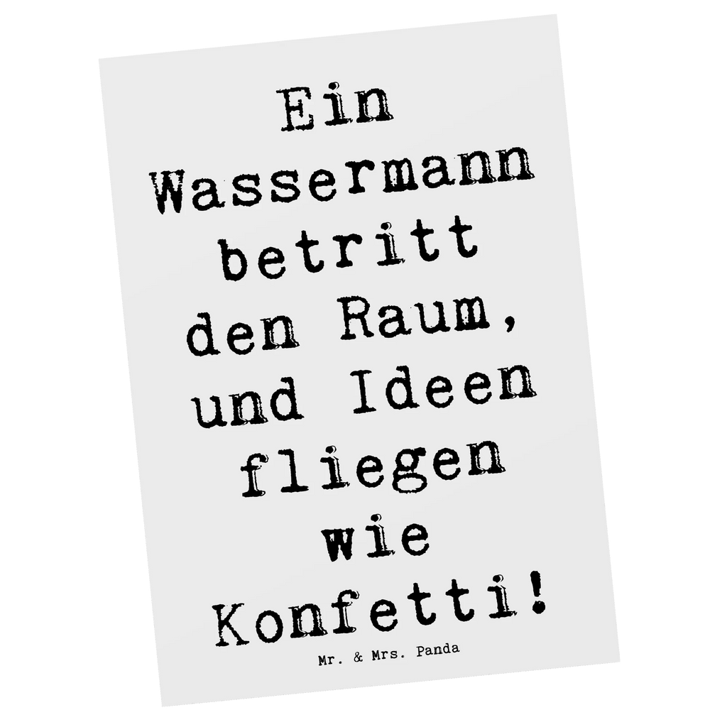 Postcard Saying Ein Wassermann betritt den Raum, und Ideen fliegen wie Konfetti! Einladungskarten Geburtstag, Karte, Ansichtskarten, Geburtstagskarte, Geschenkkarte, Einladung, Dankeskarte, Postkarte, Einladung Geburtstag, Einladungskarte, Grußkarte, Ansichtskarte, Tierkreiszeichen, Sternzeichen, Horoskop, Astrologie, Aszendent