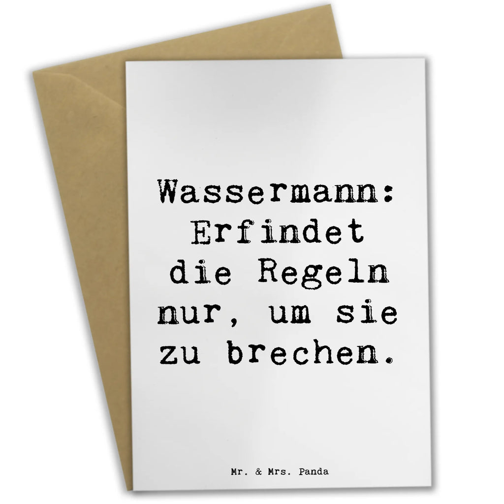 Greetings card Saying Wassermann: Erfindet die Regeln nur, um sie zu brechen. Karte, Klappkarte, Ansichtskarten, Einladungskarte, Glückwunschkarte, Grußkarte, Hochzeitskarte, Geburtstagskarte, Tierkreiszeichen, Sternzeichen, Horoskop, Astrologie, Aszendent