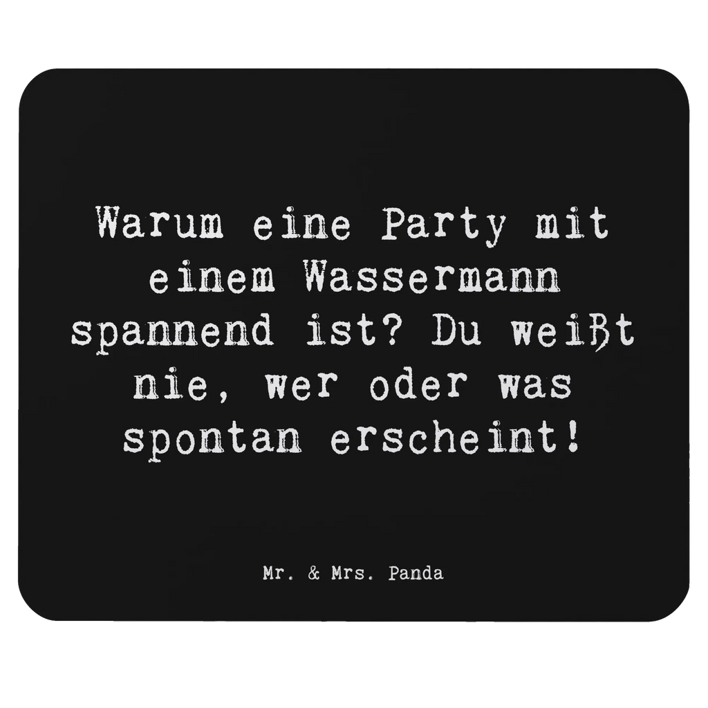 Mauspad Spruch Wassermann Party Mauspad, Mauspad Büro, Mausunterlage, Computer zubehör, Mousepad, Büroausstattung, Einzigartiges Mauspad, Designer Mauspad, PC Zubehör, Arbeitszimmer, Tierkreiszeichen, Sternzeichen, Horoskop, Astrologie, Aszendent