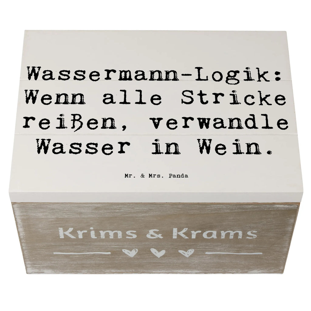 Holzkiste Spruch Wassermann Logik Geschenkdose, Geschenkbox, Dekokiste, Erinnerungsbox, Schatulle, Truhe, Aufbewahrungsbox, XXL, Schatzkiste, Holzkiste, Kiste, Erinnerungskiste, Tierkreiszeichen, Sternzeichen, Horoskop, Astrologie, Aszendent