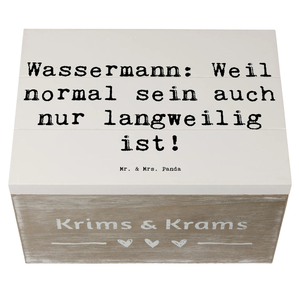 Holzkiste Spruch Wassermann Unikat Truhe, Geschenkdose, XXL, Dekokiste, Aufbewahrungsbox, Holzkiste, Erinnerungsbox, Kiste, Geschenkbox, Erinnerungskiste, Schatulle, Schatzkiste, Tierkreiszeichen, Sternzeichen, Horoskop, Astrologie, Aszendent