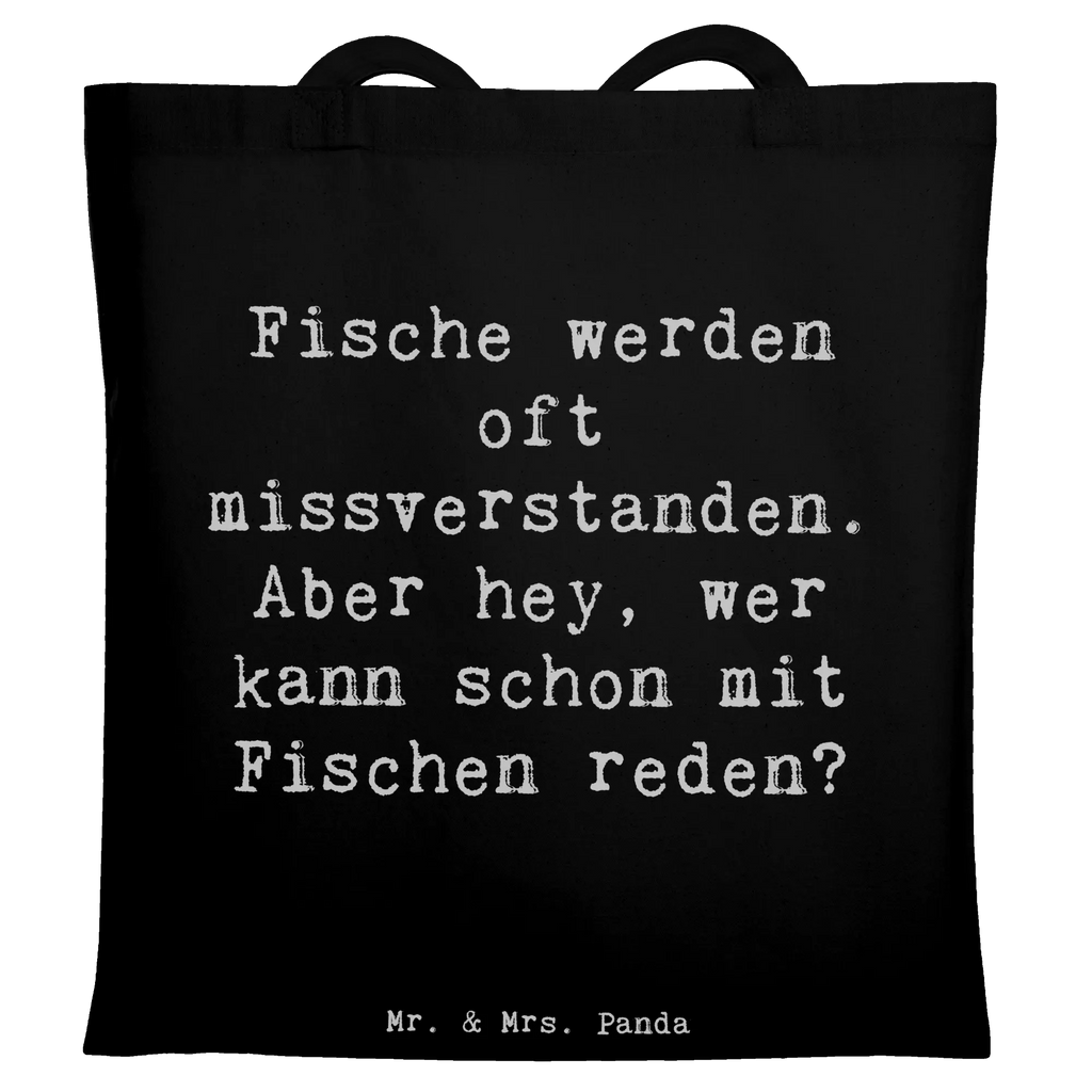 Tote bag Saying Fische werden oft missverstanden. Aber hey, wer kann schon mit Fischen reden? Beuteltasche, Beutel, Einkaufstasche, Jutebeutel, Stoffbeutel, Tasche, Shopper, Umhängetasche, Strandtasche, Schultertasche, Stofftasche, Tragetasche, Badetasche, Jutetasche, Einkaufstüte, Laptoptasche, Tierkreiszeichen, Sternzeichen, Horoskop, Astrologie, Aszendent