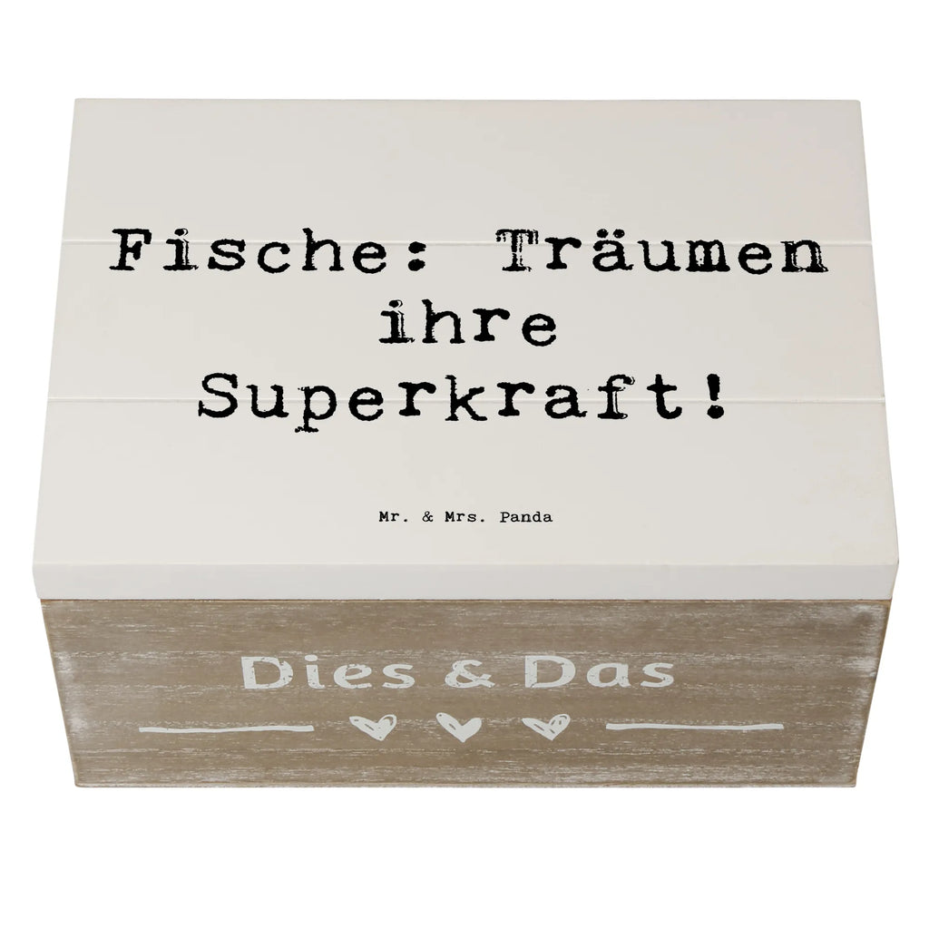 Wooden chest Saying Fische: Träumen ihre Superkraft! Erinnerungsbox, Geschenkdose, Geschenkbox, XXL, Holzkiste, Schatzkiste, Kiste, Erinnerungskiste, Aufbewahrungsbox, Schatulle, Dekokiste, Truhe, Tierkreiszeichen, Sternzeichen, Horoskop, Astrologie, Aszendent