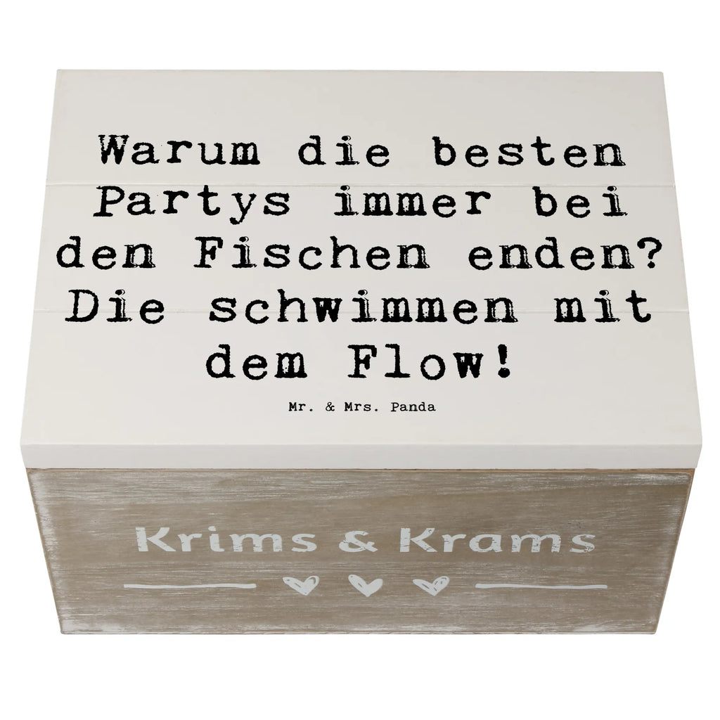 Wooden chest Saying Warum die besten Partys immer bei den Fischen enden? Die schwimmen mit dem Flow! Holzkiste, Kiste, Truhe, Geschenkdose, Erinnerungsbox, XXL, Dekokiste, Geschenkbox, Schatzkiste, Erinnerungskiste, Schatulle, Aufbewahrungsbox, Tierkreiszeichen, Sternzeichen, Horoskop, Astrologie, Aszendent
