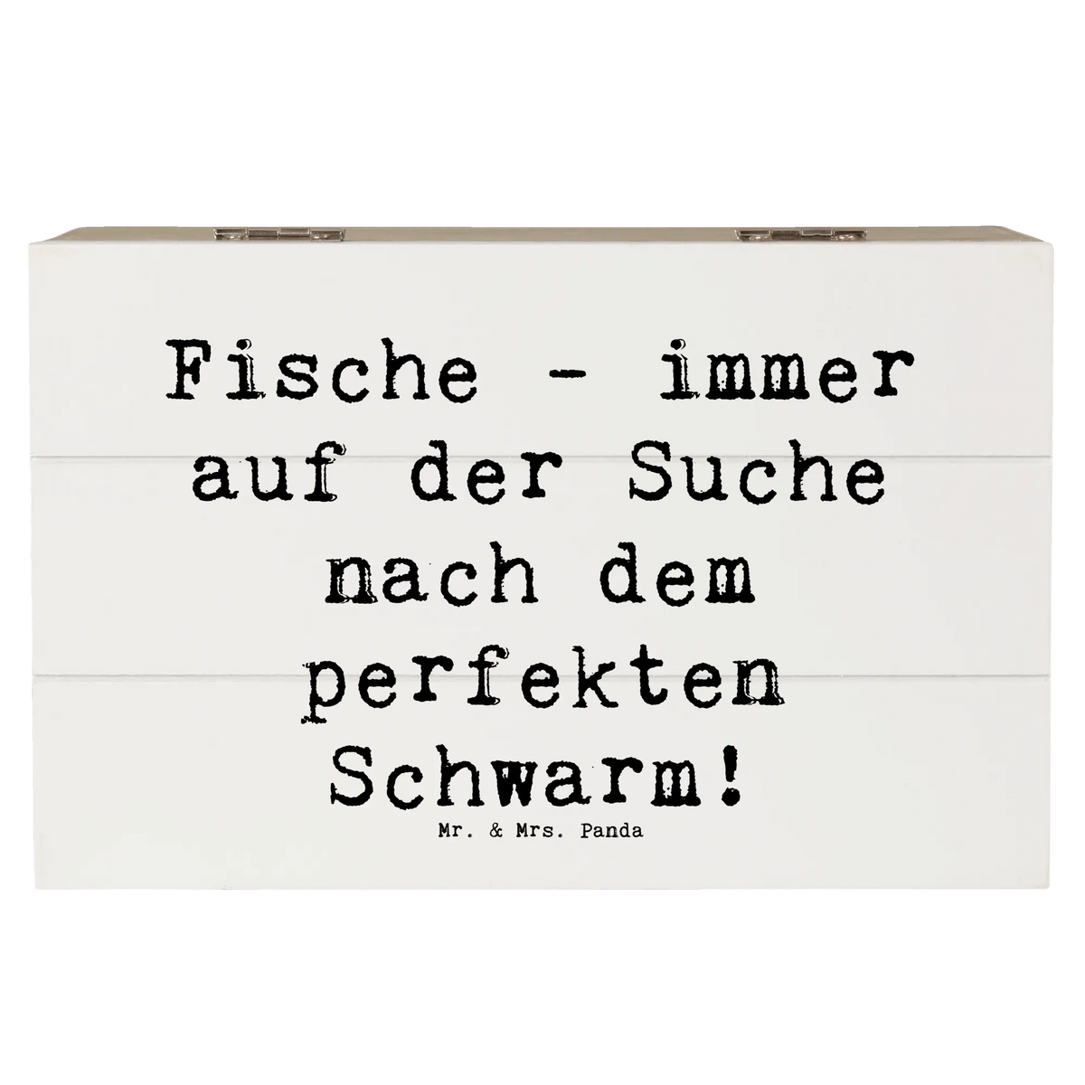 Wooden chest Saying Fische - immer auf der Suche nach dem perfekten Schwarm! constellations, birthdays, astrology, date of birth, month of birth