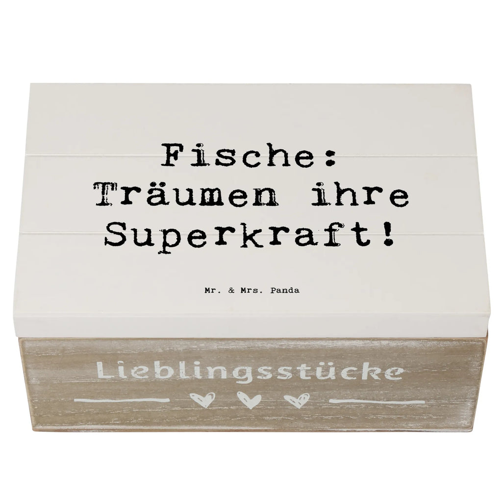 Wooden chest Saying Fische: Träumen ihre Superkraft! Erinnerungsbox, Geschenkdose, Geschenkbox, XXL, Holzkiste, Schatzkiste, Kiste, Erinnerungskiste, Aufbewahrungsbox, Schatulle, Dekokiste, Truhe, Tierkreiszeichen, Sternzeichen, Horoskop, Astrologie, Aszendent