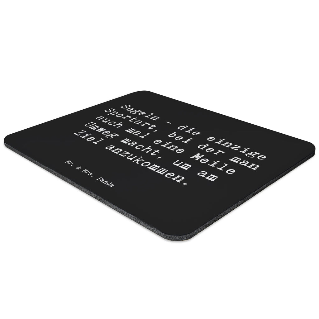 Mouse mat Saying Segeln - die einzige Sportart, bei der man auch mal eine Meile Umweg macht, um am Ziel anzukommen. Mauspad, Büroausstattung, Arbeitszimmer, Einzigartiges Mauspad, PC Zubehör, Mausunterlage, Mousepad, Mauspad Büro, Designer Mauspad, Computer zubehör, Geschenk, Sport, Sportart, Hobby, Schenken, Danke, Dankeschön, Auszeichnung, Gewinn, Sportler