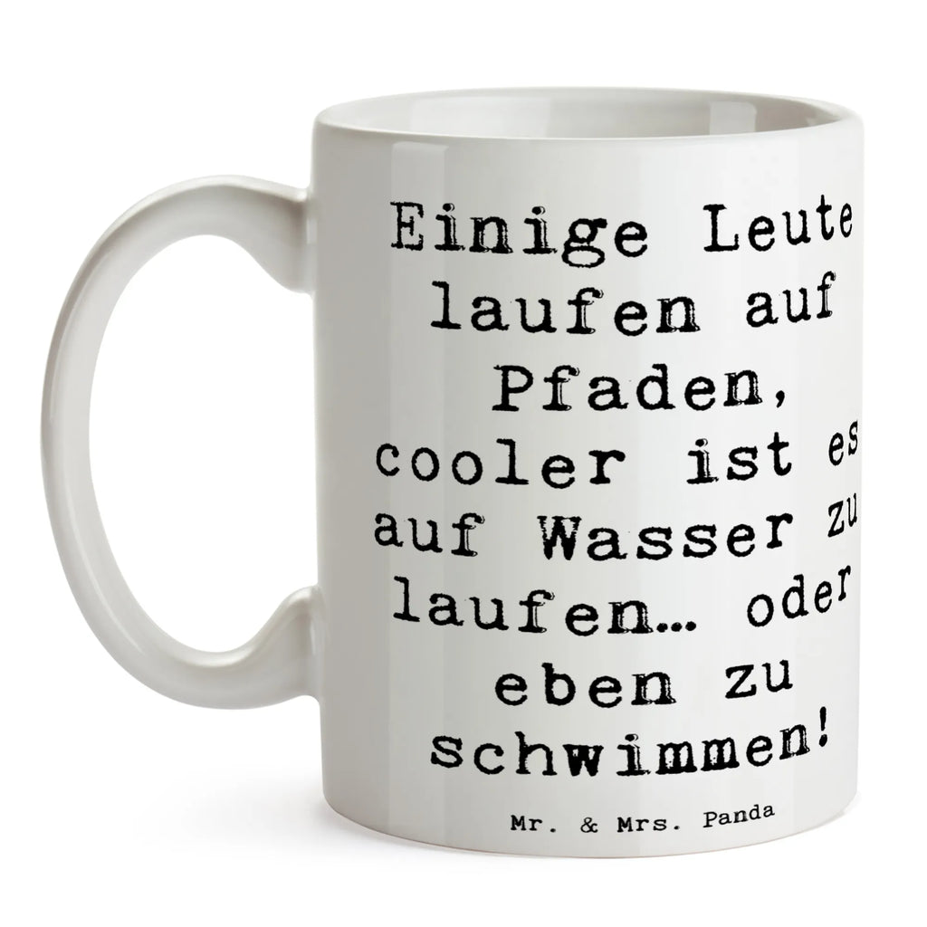 Tasse Spruch Schwimmen Pfade Bürotasse, Porzellantasse, Geschenktasse, Tasse mit Motiven, Tasse mit Zitaten, Teetasse, Keramiktasse, Tasse, Kaffeetasse, Geschenk, Sport, Sportart, Hobby, Schenken, Danke, Dankeschön, Auszeichnung, Gewinn, Sportler