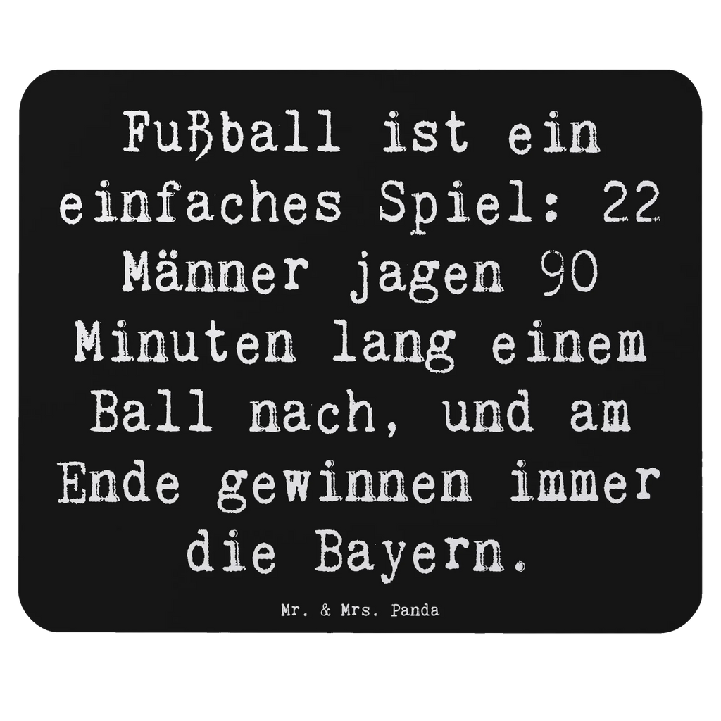 Mauspad Spruch Fußball Bayern Mausunterlage, Mauspad Büro, Büroausstattung, Einzigartiges Mauspad, PC Zubehör, Computer zubehör, Mousepad, Mauspad, Designer Mauspad, Arbeitszimmer, Geschenk, Sport, Sportart, Hobby, Schenken, Danke, Dankeschön, Auszeichnung, Gewinn, Sportler