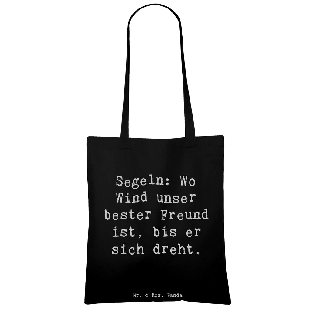 Tote bag Saying Segeln: Wo Wind unser bester Freund ist, bis er sich dreht. Jutebeutel, Stofftasche, Tragetasche, Umhängetasche, Stoffbeutel, Badetasche, Einkaufstüte, Tasche, Beutel, Shopper, Einkaufstasche, Jutetasche, Beuteltasche, Strandtasche, Laptoptasche, Schultertasche, Geschenk, Sport, Sportart, Hobby, Schenken, Danke, Dankeschön, Auszeichnung, Gewinn, Sportler