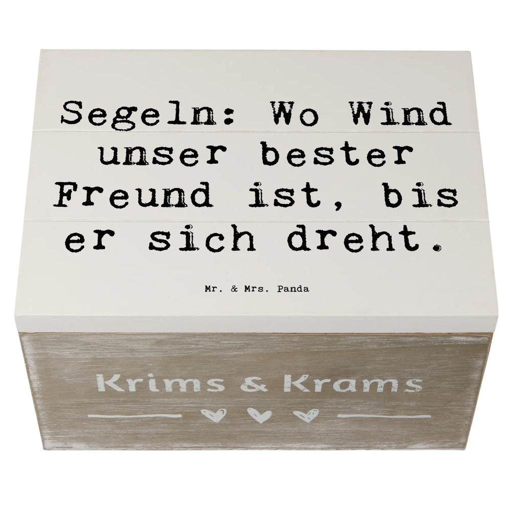 Wooden chest Saying Segeln: Wo Wind unser bester Freund ist, bis er sich dreht. Truhe, Schatulle, Geschenkdose, Aufbewahrungsbox, Dekokiste, Holzkiste, XXL, Erinnerungskiste, Erinnerungsbox, Schatzkiste, Geschenkbox, Kiste, Geschenk, Sport, Sportart, Hobby, Schenken, Danke, Dankeschön, Auszeichnung, Gewinn, Sportler