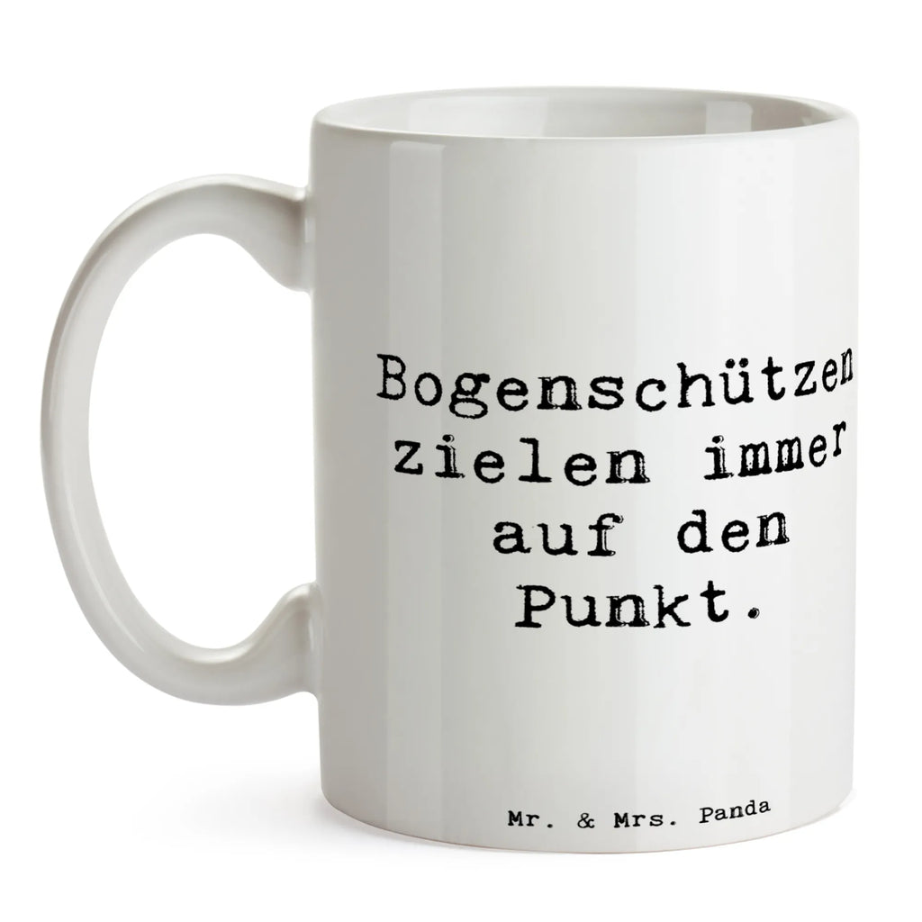 Mug Saying Bogenschützen zielen immer auf den Punkt. Geschenktasse, Porzellantasse, Tasse mit Zitaten, Bürotasse, Tasse mit Motiven, Kaffeetasse, Teetasse, Tasse, Keramiktasse, Geschenk, Sport, Sportart, Hobby, Schenken, Danke, Dankeschön, Auszeichnung, Gewinn, Sportler