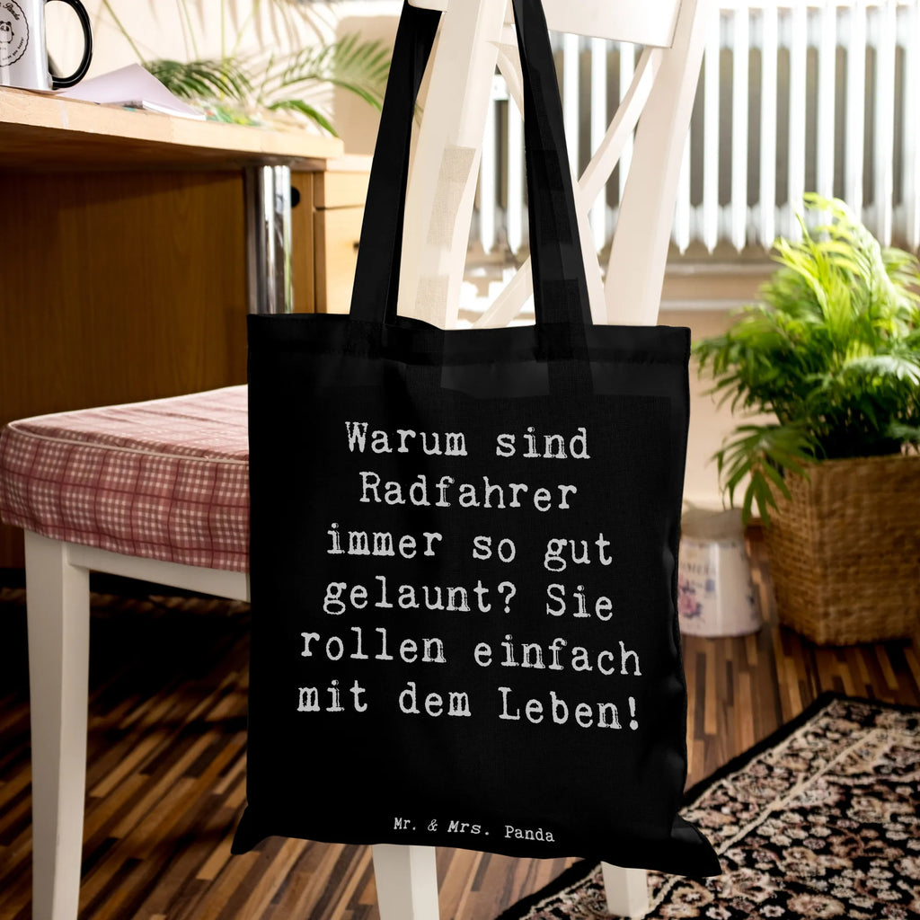 Tote bag Saying Warum sind Radfahrer immer so gut gelaunt? Sie rollen einfach mit dem Leben! Beutel, Stoffbeutel, Badetasche, Stofftasche, Schultertasche, Beuteltasche, Laptoptasche, Einkaufstüte, Umhängetasche, Einkaufstasche, Tragetasche, Jutetasche, Strandtasche, Tasche, Shopper, Jutebeutel, Geschenk, Sport, Sportart, Hobby, Schenken, Danke, Dankeschön, Auszeichnung, Gewinn, Sportler