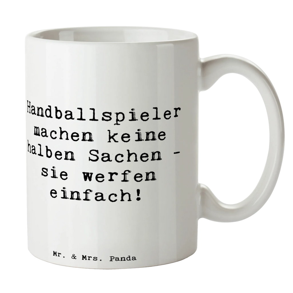 Mug Saying Handballspieler machen keine halben Sachen - sie werfen einfach! Tasse mit Motiven, Tasse mit Zitaten, Keramiktasse, Geschenktasse, Bürotasse, Kaffeetasse, Teetasse, Tasse, Porzellantasse, Geschenk, Sport, Sportart, Hobby, Schenken, Danke, Dankeschön, Auszeichnung, Gewinn, Sportler