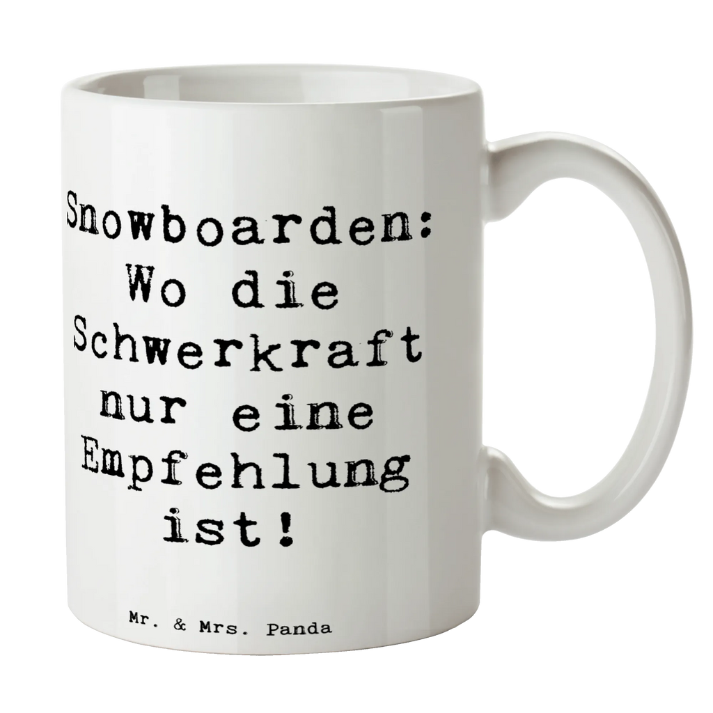 Mug Saying Snowboarden: Wo die Schwerkraft nur eine Empfehlung ist! Tasse mit Zitaten, Tasse, Bürotasse, Porzellantasse, Tasse mit Motiven, Keramiktasse, Teetasse, Kaffeetasse, Geschenktasse, Geschenk, Sport, Sportart, Hobby, Schenken, Danke, Dankeschön, Auszeichnung, Gewinn, Sportler