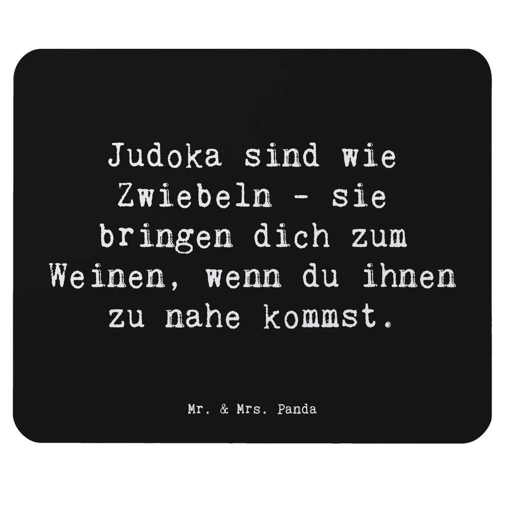 Mouse mat Saying Judoka sind wie Zwiebeln - sie bringen dich zum Weinen, wenn du ihnen zu nahe kommst. Mousepad, Computer zubehör, Büroausstattung, Mauspad Büro, Einzigartiges Mauspad, PC Zubehör, Designer Mauspad, Mauspad, Mausunterlage, Arbeitszimmer, Geschenk, Sport, Sportart, Hobby, Schenken, Danke, Dankeschön, Auszeichnung, Gewinn, Sportler