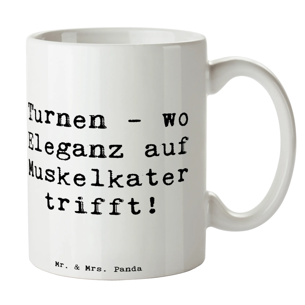 Tasse Spruch Turnen Eleganz Tasse mit Motiven, Bürotasse, Geschenktasse, Porzellantasse, Keramiktasse, Kaffeetasse, Tasse mit Zitaten, Tasse, Teetasse, Geschenk, Sport, Sportart, Hobby, Schenken, Danke, Dankeschön, Auszeichnung, Gewinn, Sportler