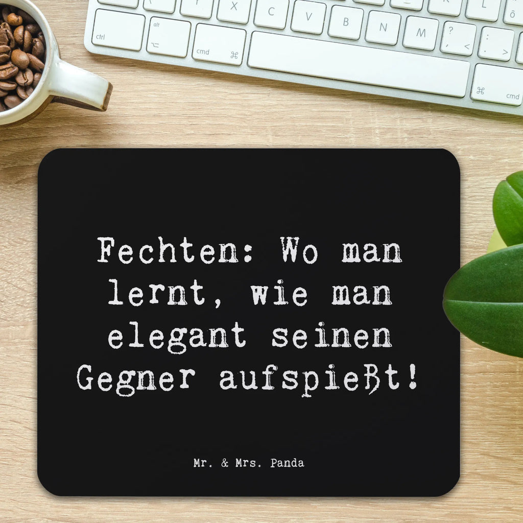 Mouse mat Saying Fechten: Wo man lernt, wie man elegant seinen Gegner aufspießt! PC Zubehör, Büroausstattung, Arbeitszimmer, Mauspad Büro, Mousepad, Designer Mauspad, Einzigartiges Mauspad, Computer zubehör, Mauspad, Mausunterlage, Geschenk, Sport, Sportart, Hobby, Schenken, Danke, Dankeschön, Auszeichnung, Gewinn, Sportler