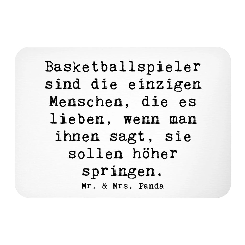 Magnet Saying Basketballspieler sind die einzigen Menschen, die es lieben, wenn man ihnen sagt, sie sollen höher springen. Motivmagnete, Dekomagnet, Souvenir Magnet, Notiz Magnet, Pinnwandmagnet, Kühlschrank Dekoration, Whiteboard Magnet, Kühlschrankmagnet, Geschenk, Sport, Sportart, Hobby, Schenken, Danke, Dankeschön, Auszeichnung, Gewinn, Sportler