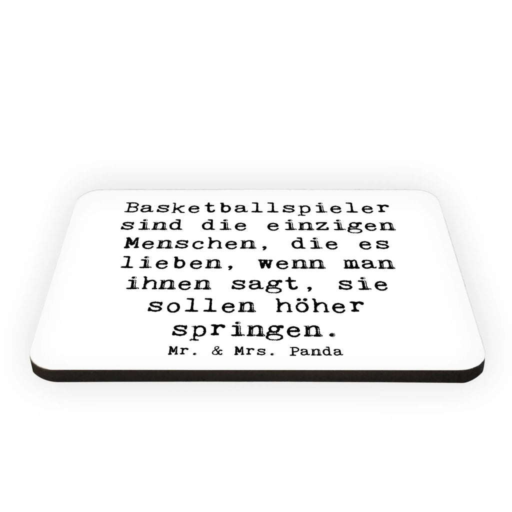 Magnet Saying Basketballspieler sind die einzigen Menschen, die es lieben, wenn man ihnen sagt, sie sollen höher springen. Motivmagnete, Dekomagnet, Souvenir Magnet, Notiz Magnet, Pinnwandmagnet, Kühlschrank Dekoration, Whiteboard Magnet, Kühlschrankmagnet, Geschenk, Sport, Sportart, Hobby, Schenken, Danke, Dankeschön, Auszeichnung, Gewinn, Sportler