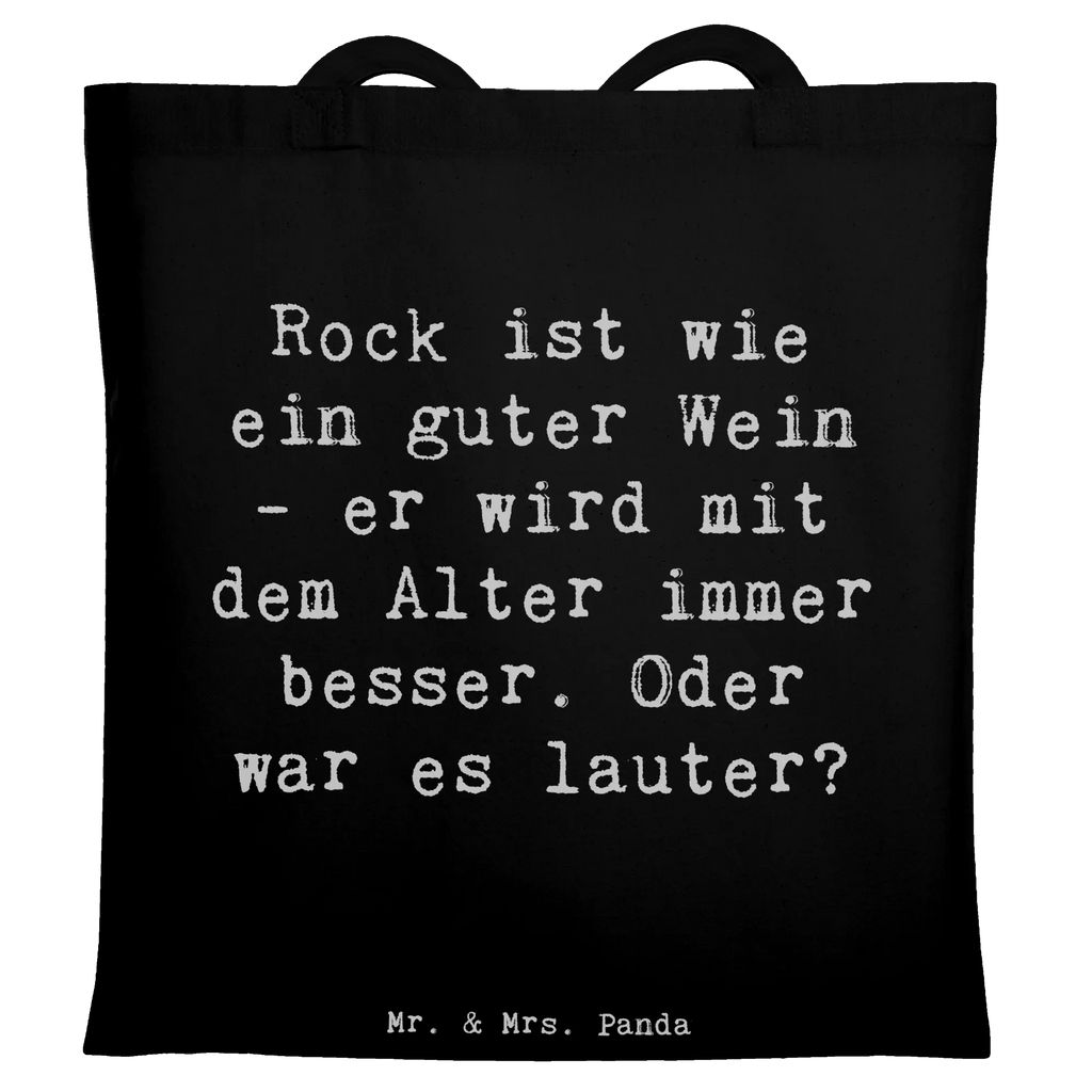 Tote bag Saying Rock ist wie ein guter Wein - er wird mit dem Alter immer besser. Oder war es lauter? Umhängetasche, Strandtasche, Jutebeutel, Tragetasche, Beutel, Badetasche, Jutetasche, Schultertasche, Stoffbeutel, Tasche, Einkaufstasche, Beuteltasche, Einkaufstüte, Laptoptasche, Stofftasche, Shopper