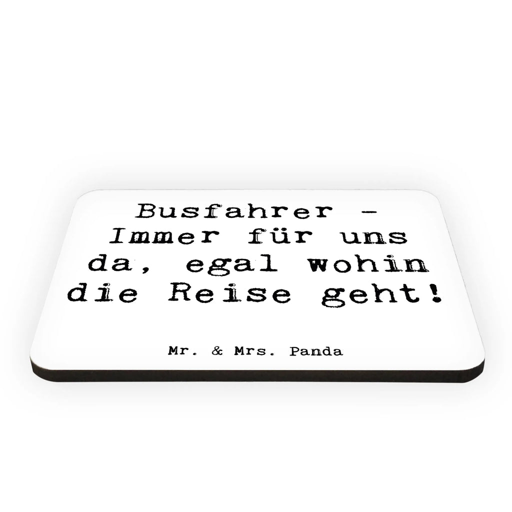 Magnet Saying Busfahrer - Immer für uns da, egal wohin die Reise geht! haftmagnet, magnet, Kühlschrankmagnet, designmagnet, tafelmagnet, rechteckmagnet, Notizhalter, küchenmagnet, memomagnet, holzmagnet, Pinnwandmagnet, Dekomagnet, zettelhalter, spruchmagnet, notizmagnet, bildmagnet, büromagnet, mdf magnet, holz whiteboardmagnet, einkaufszettelmagnet, holz kühlschrankmagnet, wandmagnet, Fridge Magnet, whiteboardmagnet, Dekoration, sprüche, zitate, spruch kollektion, inspiration, motivation, lebensweisheiten, geschenkideen, wanddeko, wohnaccessoires, sprüche sammlung, schöne sprüche, glück, liebe, freude, Lächeln, alltag verschönern, nachhaltige geschenke, Kreativ, Einzigartig, shopify, mr and mrs panda