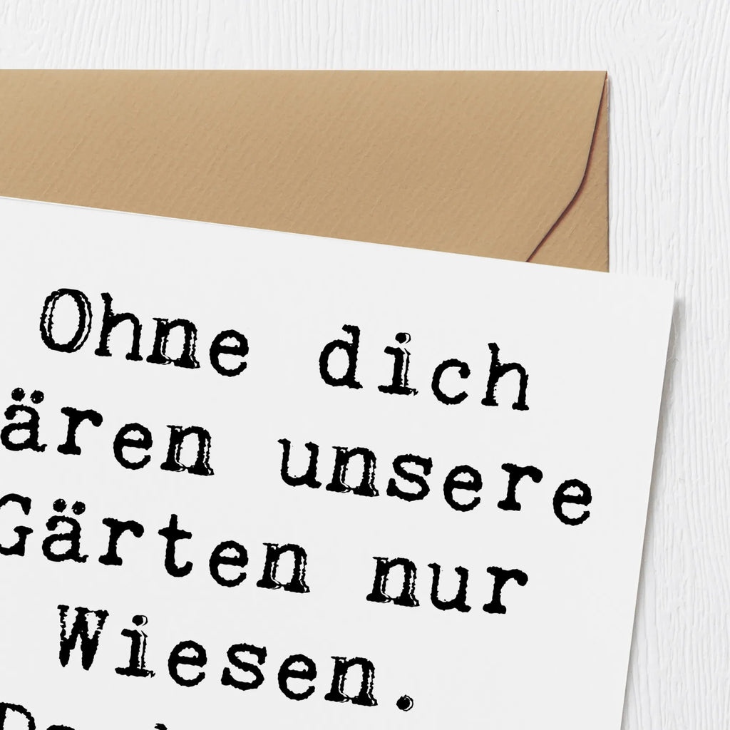 Deluxe Card Saying Ohne dich wären unsere Gärten nur Wiesen. Danke für alles! Karte, Grußkarte, Klappkarte, Einladungskarte, Glückwunschkarte, Hochzeitskarte, Geburtstagskarte, Hochwertige Grußkarte, Hochwertige Klappkarte