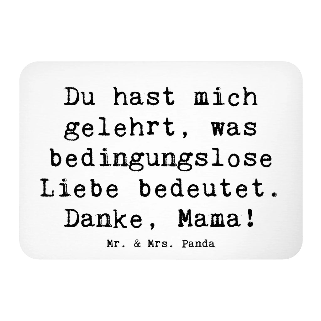 Magnet Saying Du hast mich gelehrt, was bedingungslose Liebe bedeutet. Danke, Mama! Pinnwandmagnet, Dekomagnet, Notiz Magnet, Kühlschrankmagnet, Motivmagnete, Souvenir Magnet, Whiteboard Magnet, Kühlschrank Dekoration