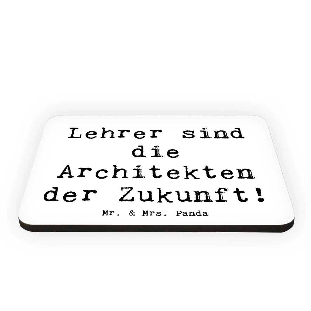 Magnet Saying Lehrer sind die Architekten der Zukunft! Kühlschrankmagnet, Pinnwandmagnet, Souvenir Magnet, Motivmagnete, Dekomagnet, Whiteboard Magnet, Notiz Magnet, Kühlschrank Dekoration