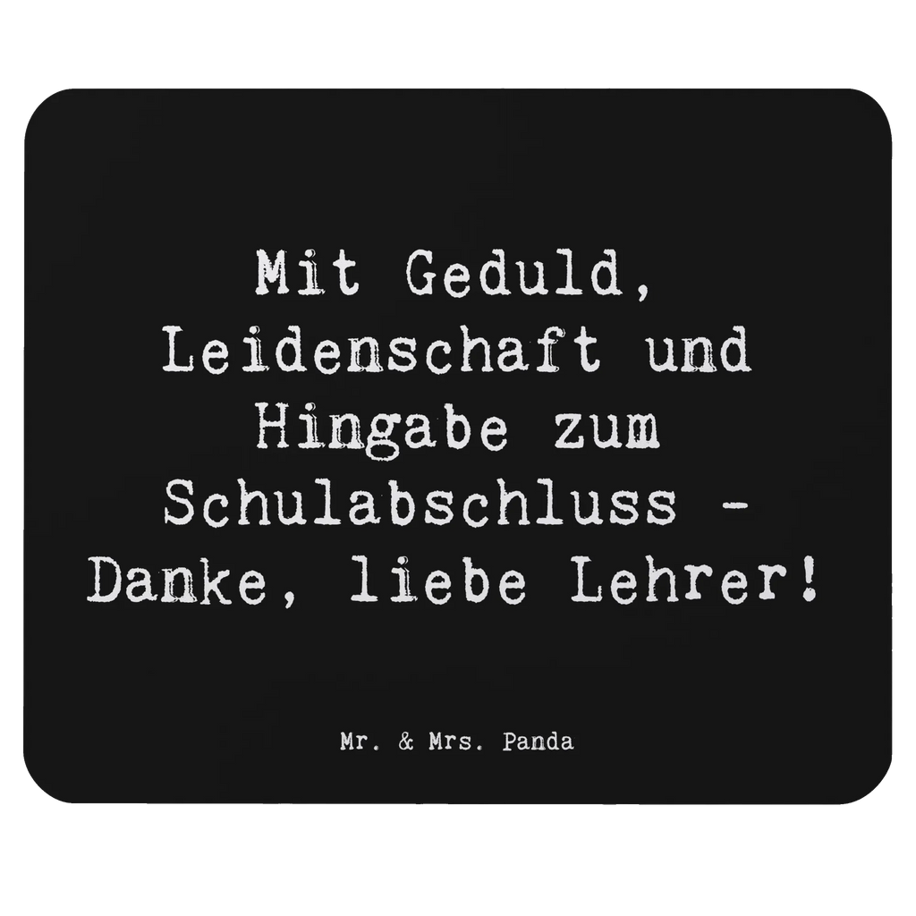 Mouse mat Saying Mit Geduld, Leidenschaft und Hingabe zum Schulabschluss - Danke, liebe Lehrer! Einzigartiges Mauspad, Mousepad, Computer zubehör, Arbeitszimmer, Designer Mauspad, Mausunterlage, Mauspad Büro, PC Zubehör, Mauspad, Büroausstattung