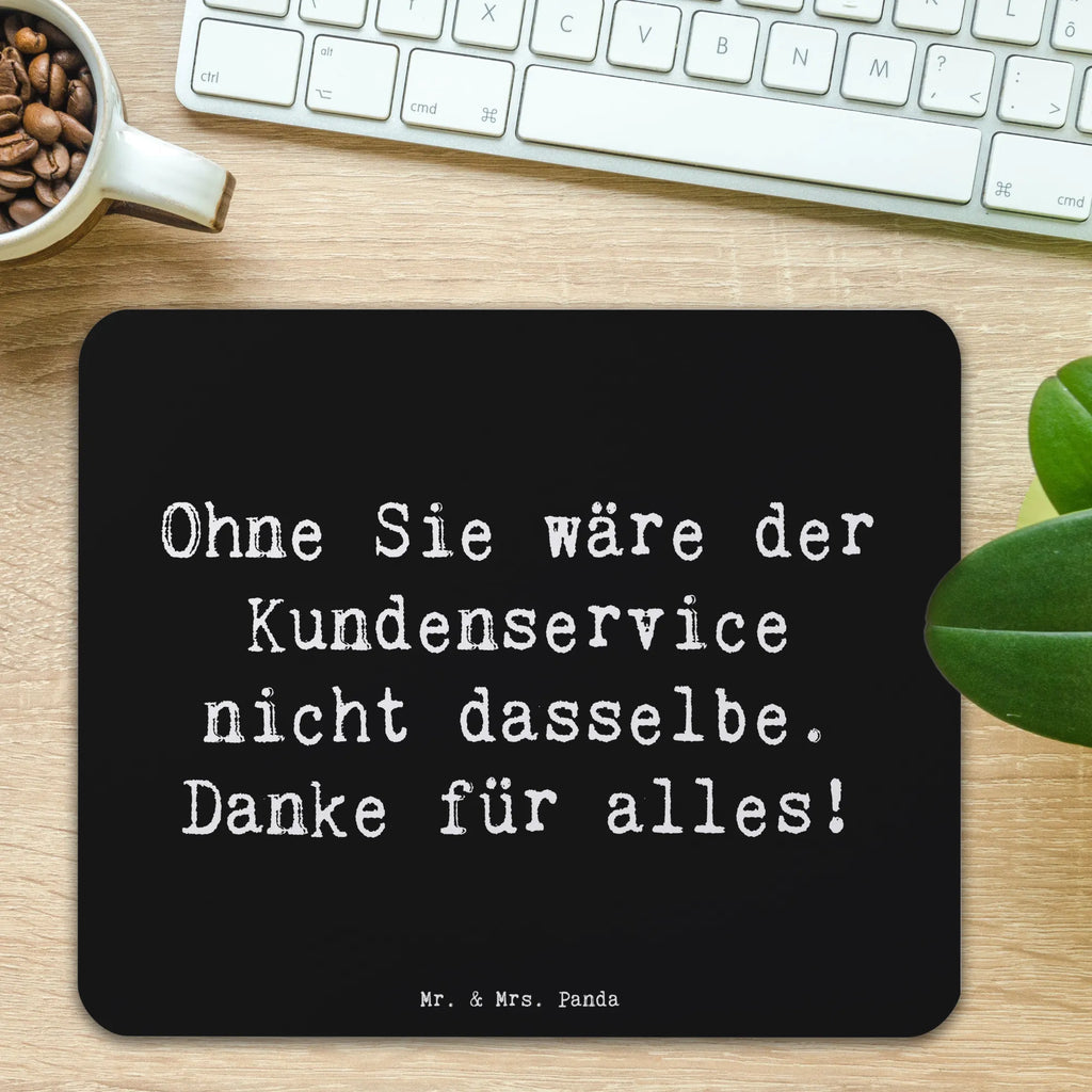 Mouse mat Saying Ohne Sie wäre der Kundenservice nicht dasselbe. Danke für alles! Mausunterlage, Mauspad Büro, Designer Mauspad, Mauspad, Mousepad, Arbeitszimmer, Büroausstattung, Einzigartiges Mauspad, Computer zubehör, PC Zubehör